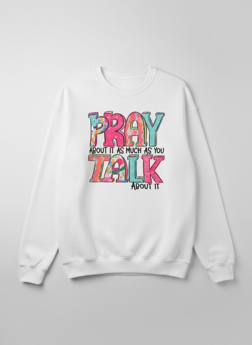 “Pray about it, Talk about it”