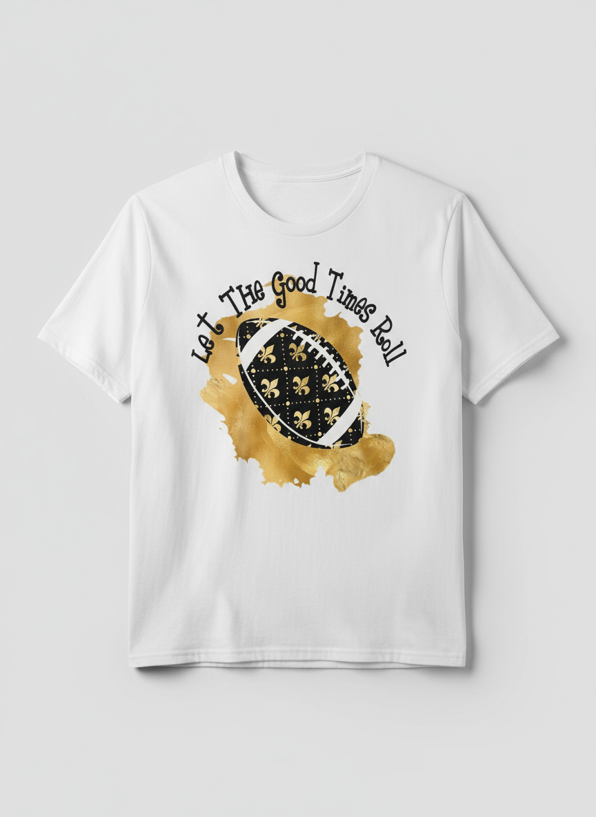"NO SAINTS Let the good times roll"