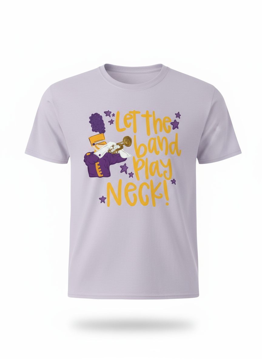 "Let the Band Play Neck"